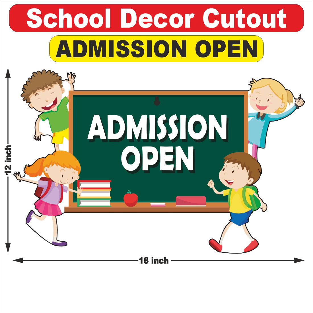 Wooden(MDF) Wall Decor Cutout for kids- Admission Open -Learning through Fun design - 12*18 inch