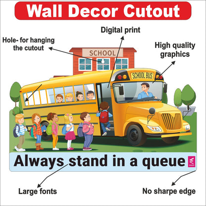 Wooden(MDF) Wall Decor Cutout for kids- Always stand in queue -Learning through Fun design - 12*18 inch