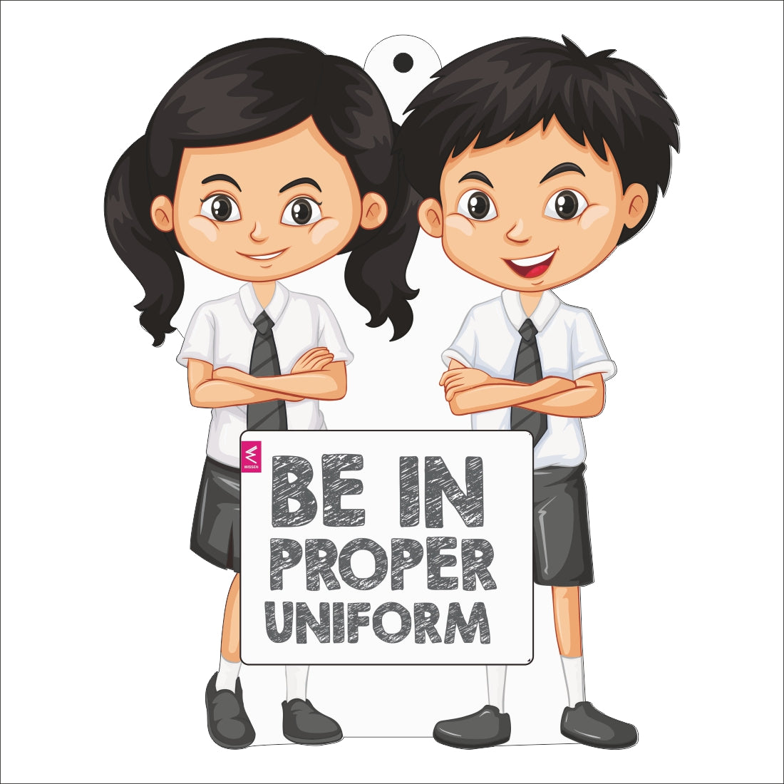 Wooden(MDF) Wall Decor Cutout for kids- be in proper uniform  -Learning through Fun design - 12*18 inch