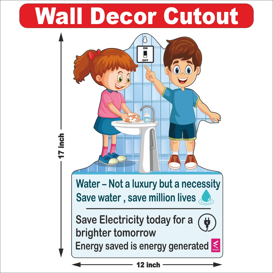 Wooden(MDF) Wall Decor Cutout for kids- Save water, save electricity -Learning through Fun design - 12*18 inch