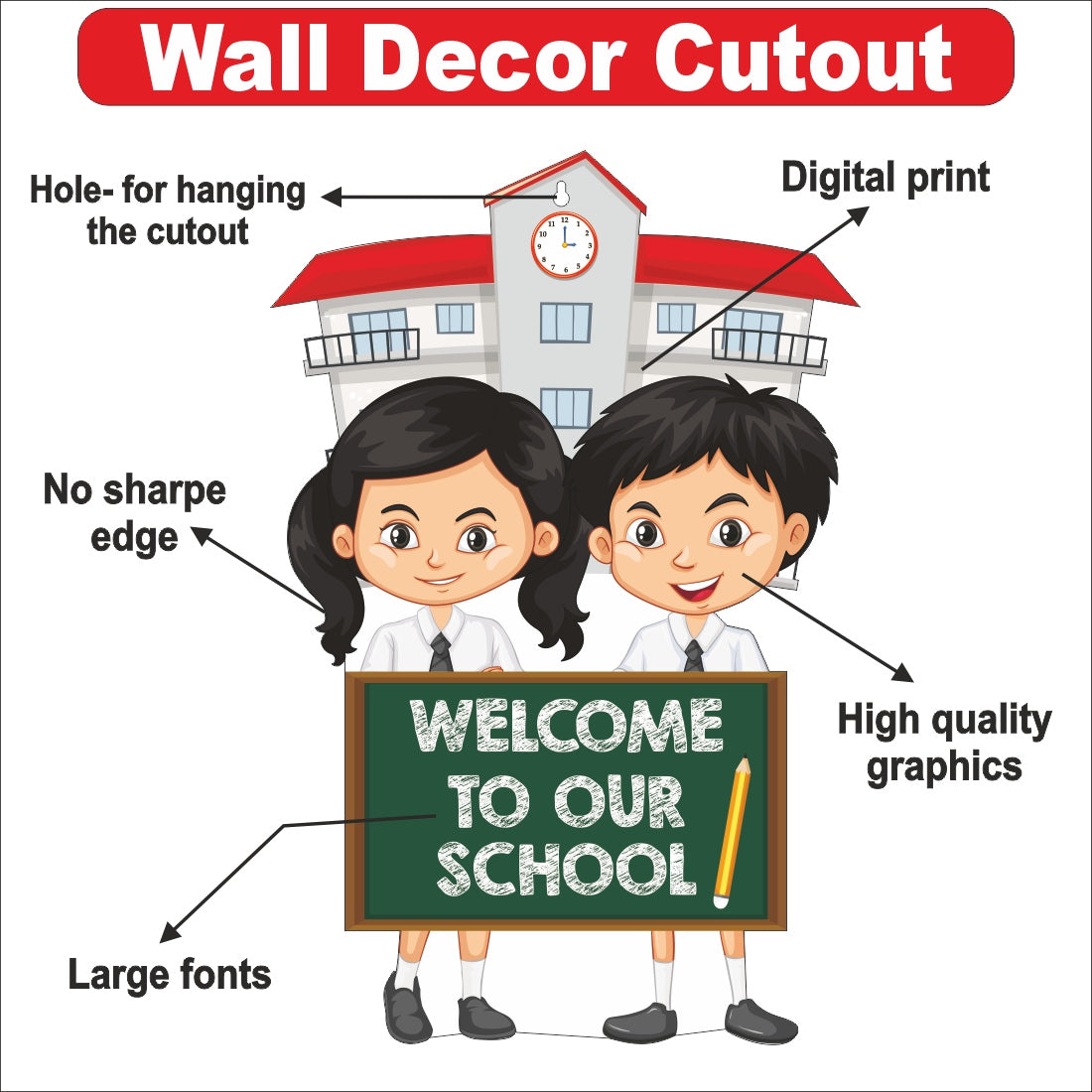 Wooden(MDF) Wall Decor Cutout for kids-Welcome to our school -Learning through Fun design - 12*18 inch