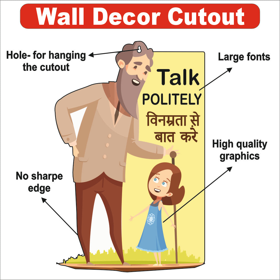 Wooden(MDF) Wall Decor Cutout for kids-Talk Politely -Learning through Fun design - 12*18 inch