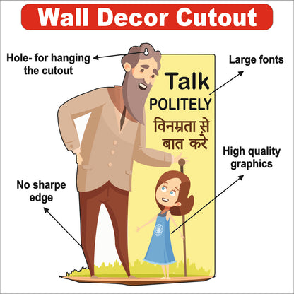 Wooden(MDF) Wall Decor Cutout for kids-Talk Politely -Learning through Fun design - 12*18 inch